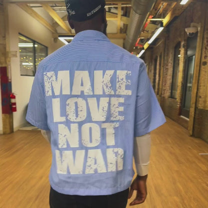 Make. Love. Not. War